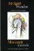  My Spirit Wonders/mon Esprit S'envole: Words From Inside/ecrits Entre Quatre Murs
