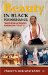  Beauty in Black Performance: Plays for African American Youth