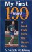  My First 100 Years!: A Look Back From The Finish Line