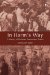  In Harm's Way: A History of Christian Peacemaker Teams