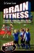  Brain Fitness: A Recipe for Feeding Your Child's Dreams and Unlocking Their Maximum Brain Power