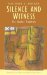  Silence and Witness: The Quaker Tradition