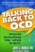  Talking Back to OCD: The Program That Helps Kids And Teens Say 