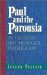  Paul and the Parousia: An Exegetical and Theological Investigation