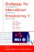  Challenges for International Broadcasting: New Tool, New Skills, New Horizons