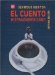 El Cuento Hispanoamericano: Antologia Critico-Historica