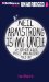  Neil Armstrong Is My Uncle & Other Lies Muscle Man McGinty Told Me: Library Edition