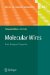  Molecular Wires: From Design to Properties