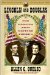  Lincoln and Douglas: The Debates That Defined America