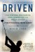  Driven: Teen Phenoms, Mad Parents, Swing Science and the Future of Golf