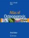  Atlas of Osteoporosis