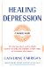 Healing Depression: A Holistic Guide