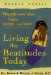  Happily Ever After Begins Here and Now: Living the Beatitudes Today