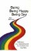  Being Being Happy Being Gay: Pathways to a Rewarding Life for Lesbians and Gay Men