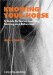  Knowing Your Horse: A Guide to Equine Learning, Training and Behaviour