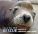  Call to the Rescue: The Story of the Marine Mammal Center