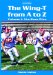 The Wing-T From A To Z: The Base Plan