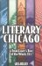  Literary Chicago: A Book Lover's Tour of the Windy City