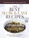 The Best Slow & Easy Recipes