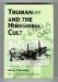  Truman and the Hiroshima Cult
