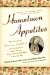  Hometown Appetites: The Story of Clementine Paddleford, the Forgotten Food Writer Who Chronicled How America Ate