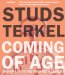  Coming of Age: Growing Up in the Twentieth Century