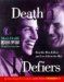  Death Defiers: Beat the Men-Killers and Live Life to the Max