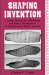  Shaping Invention: Thomas Blanchard's Machinery and Patent Management in Nineteenth-Century America