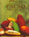  Cacao: Historia, Economia Y Cultura