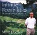 Infinite Possibilities: The Art Of Living Your Dreams