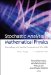  Stochastic Analysis in Mathematical Physics: Proceedings of a Satellite Conference of ICM 2006, Lisbon, Portugal, 4 - 8 September 2006