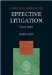 A Practical Approach to Effective Litigation