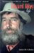  Edward Abbey: A Life
