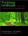 The Living Landscape: An Ecological Approach to Landscape Planning