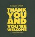  Thank You and You're Welcome