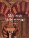  Moorish Architecture in Andalusia