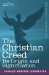 The Christian Creed: Its Origin and Signification