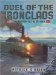  Duel of the Ironclads: The Monitor Vs. the Virginia
