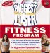 The Biggest Loser Fitness Program: Fast, Safe, and Effective Workouts to Target and Tone Your Trouble Spots--Adapted from NBC's Hit Show!