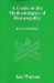 A Guide To The Methdologies Of Homeopathy