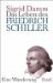  Das Leben Des Friedrich Schiller: Eine Wanderung