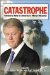  Catastrophe: Clinton's Role in America's Worst Disaster