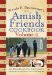  Wanda E. Brunstetter's Amish Friends Cookbook: 200 Hearty Recipes from Amish Country