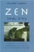  Zen: Simply Sitting A Zen Monk's Commentary On The Fukanzazengi ( Universal Guide On The Correct Practice Of Zazen) By Master Dogen (1200-1253)