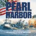  Pearl Harbor: The Day of Infamy-an Illustrated History