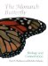 The Monarch Butterfly: Biology and Conservation