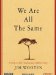  We Are All The Same: The Life And Death Of Nkosi Johnson