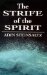 The Strife of the Spirit