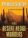 The Desert Hedge Murders