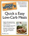 The Complete Idiot's Guide To Quick And Easy Low-carb Meals